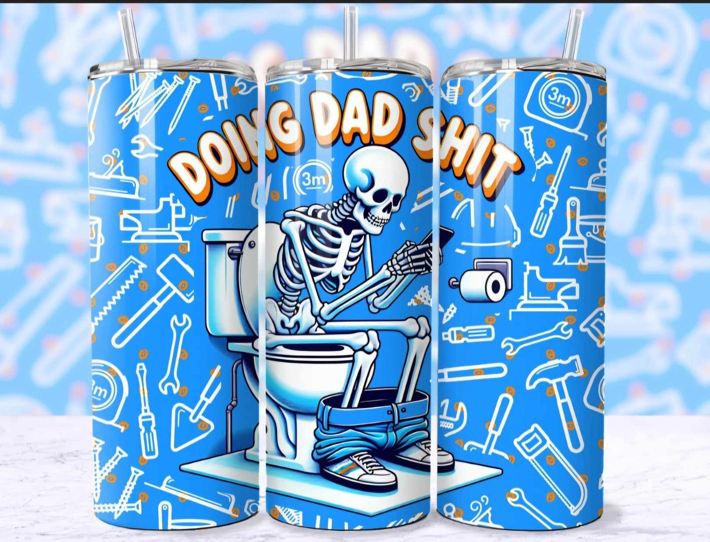 Dad Sh*t Tumbler-Made to Order