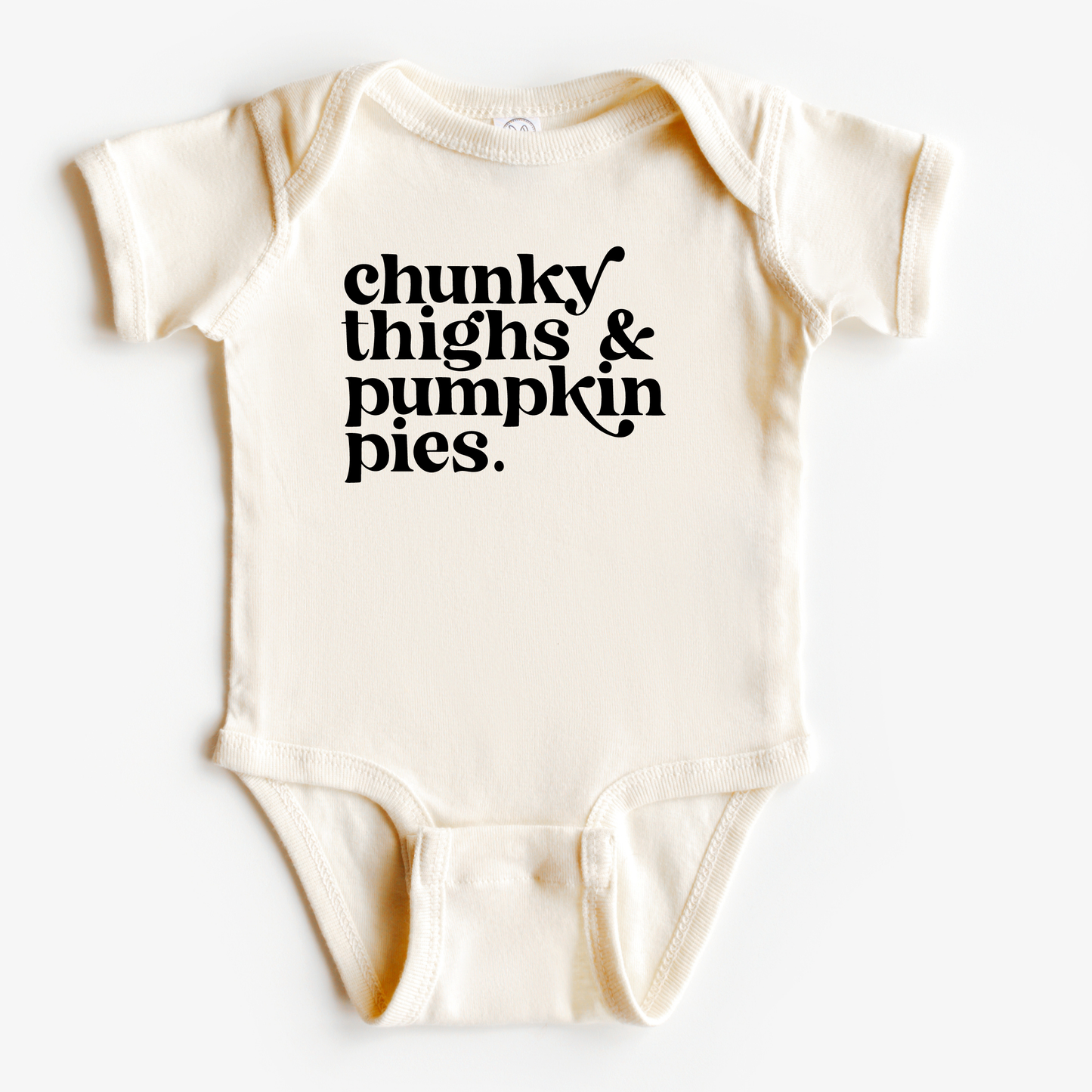 Dorothy’s Reason - Chunky Thighs + Pumpkin Pies Bodysuit | Fall Baby Gifts